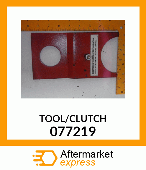 TOOL/CLUTCH 077219