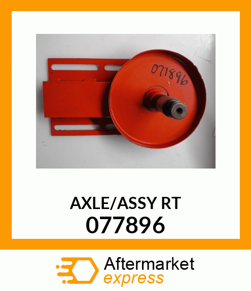 AXLE/ASSY_RT 077896