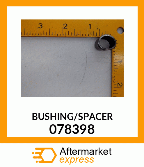 BUSHING/SPACER_ 078398