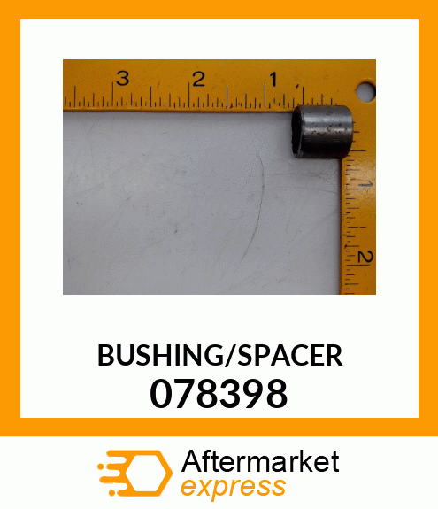 BUSHING/SPACER_ 078398