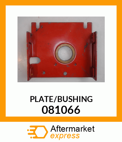 PLATE/BUSHING 081066