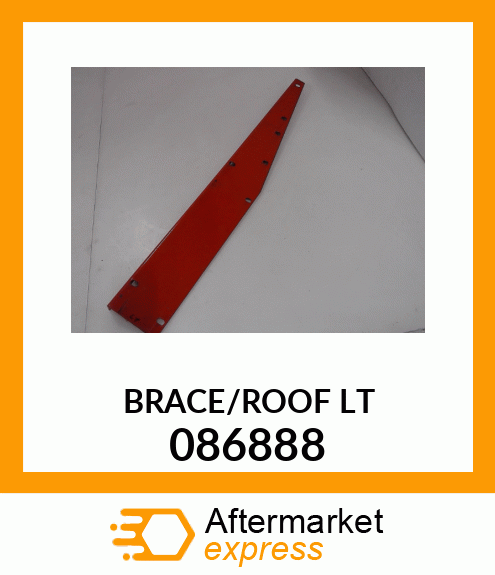 BRACE/ROOF_LT 086888