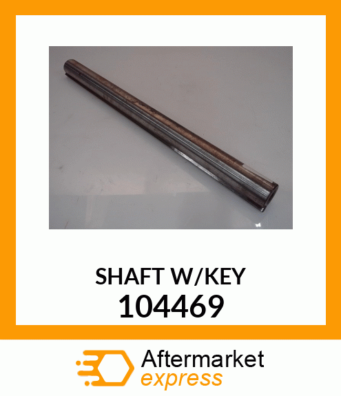 SHAFT W/KEY 104469