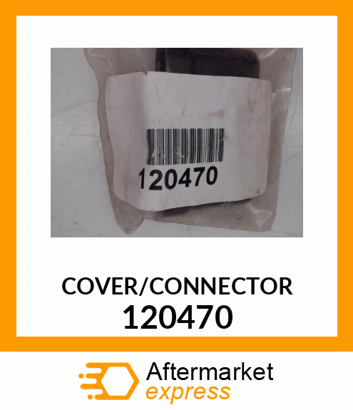 COVER/CONNECTOR 120470