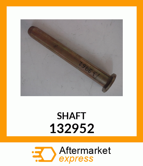 SHAFT 132952