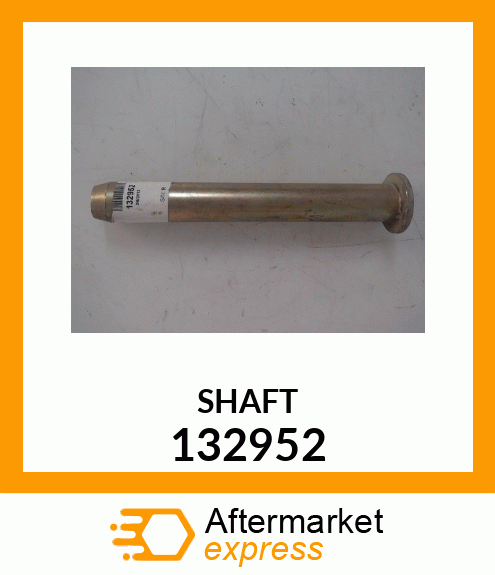 SHAFT 132952