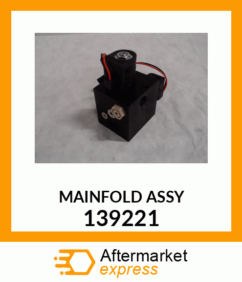 MAINFOLD_ASSY 139221