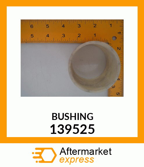 BUSHING 139525