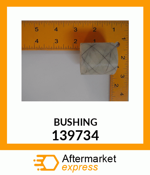 BUSHING 139734