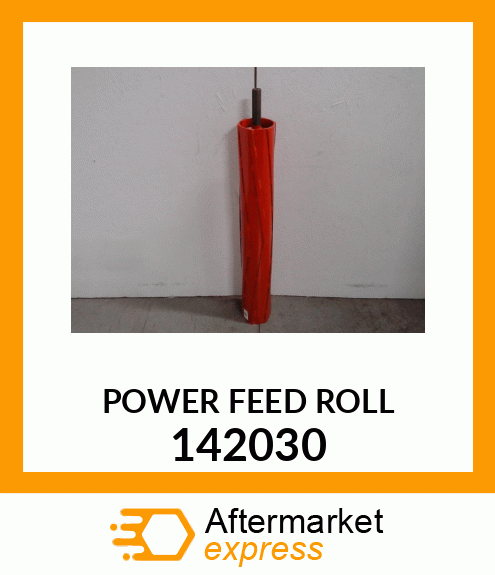 POWER_FEED_ROLL 142030