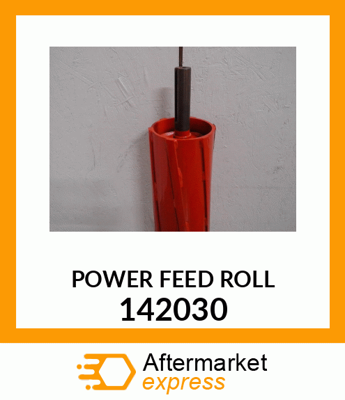 POWER_FEED_ROLL 142030