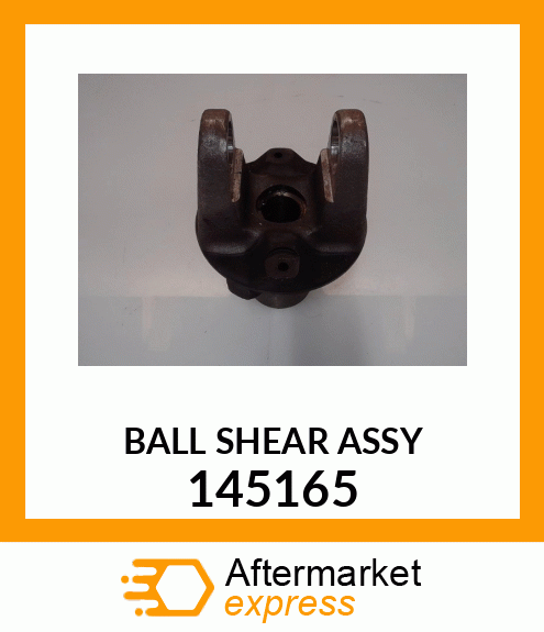 BALL SHEAR ASSY 145165