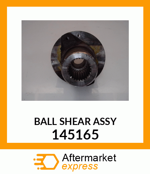 BALL SHEAR ASSY 145165