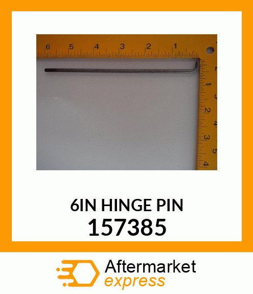 6IN_HINGE_PIN 157385