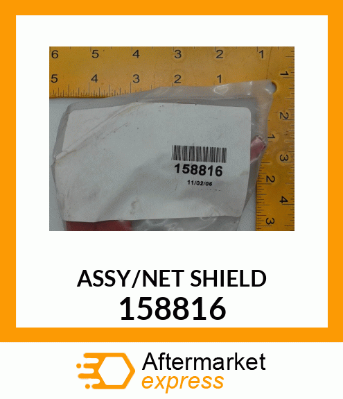 ASSY/NET SHIELD 158816