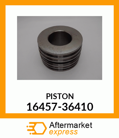 PISTON 16457-36410