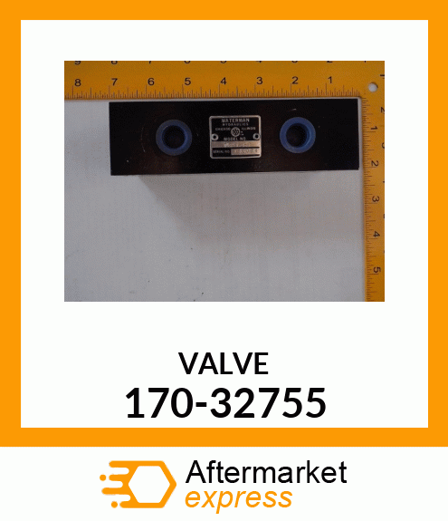 VALVE 170-32755