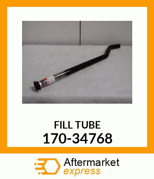 FILL_TUBE 170-34768