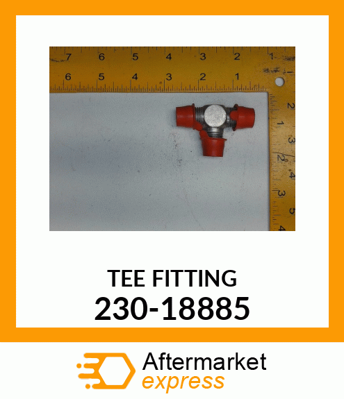 TEE FITTING 230-18885