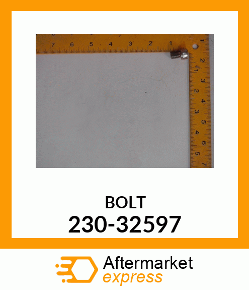 BOLT 230-32597