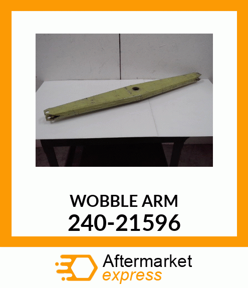 WOBBLE ARM 240-21596