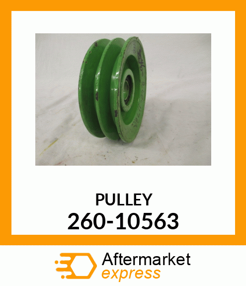 PULLEY 260-10563