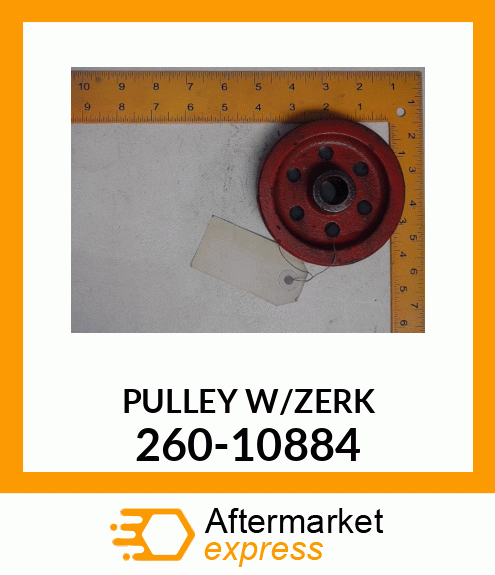 PULLEY W/ZERK 260-10884