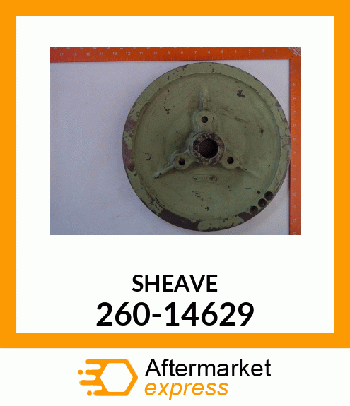 SHEAVE 260-14629