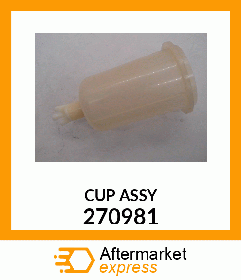 CUP_ASSY 270981