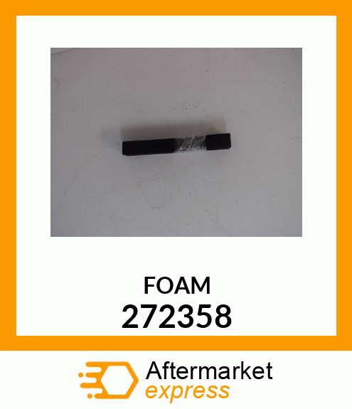 FOAM 272358