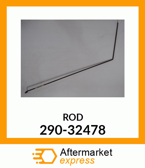 ROD 290-32478