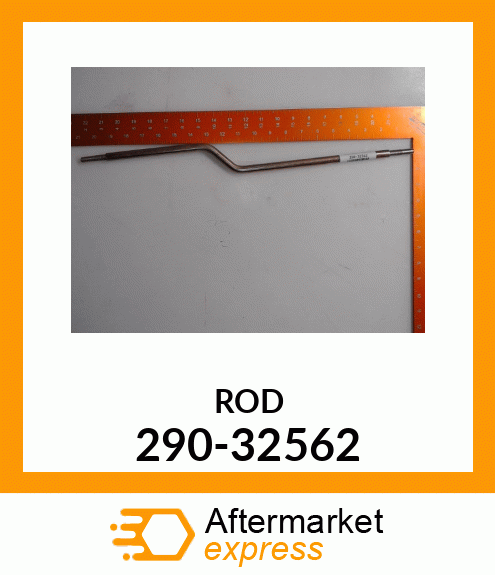 ROD 290-32562