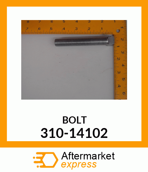 BOLT 310-14102