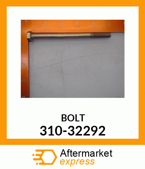 BOLT 310-32292