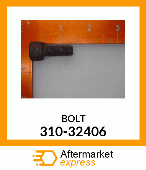 BOLT 310-32406