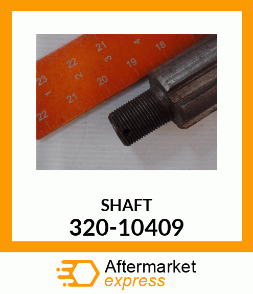 SHAFT 320-10409