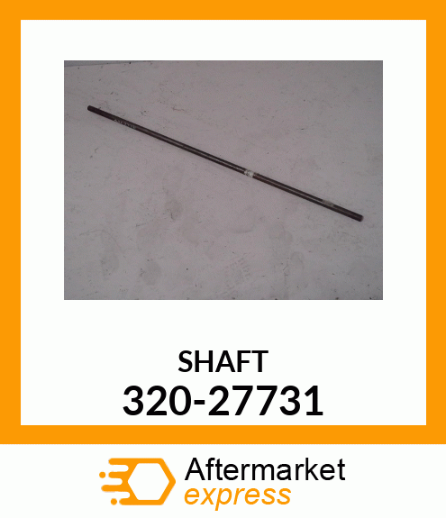 SHAFT 320-27731