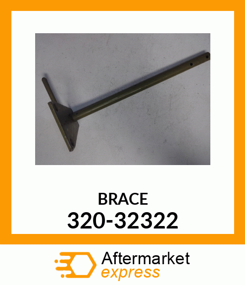 BRACE 320-32322