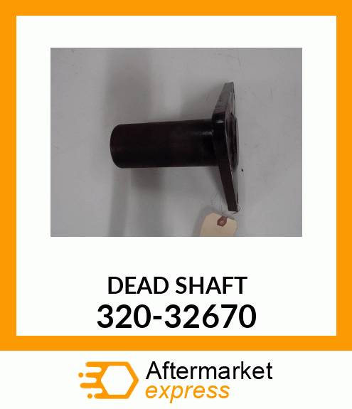 DEAD_SHAFT 320-32670