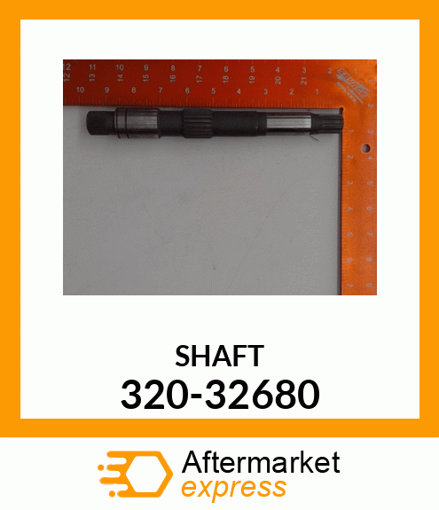 SHAFT 320-32680