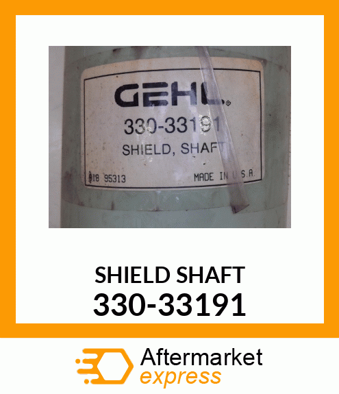 SHIELD SHAFT 330-33191