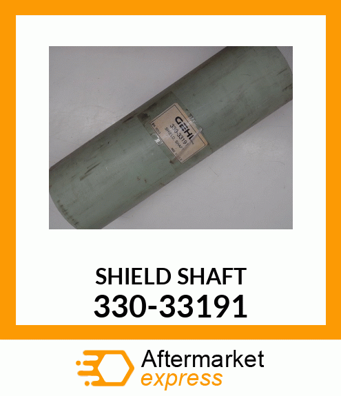 SHIELD SHAFT 330-33191