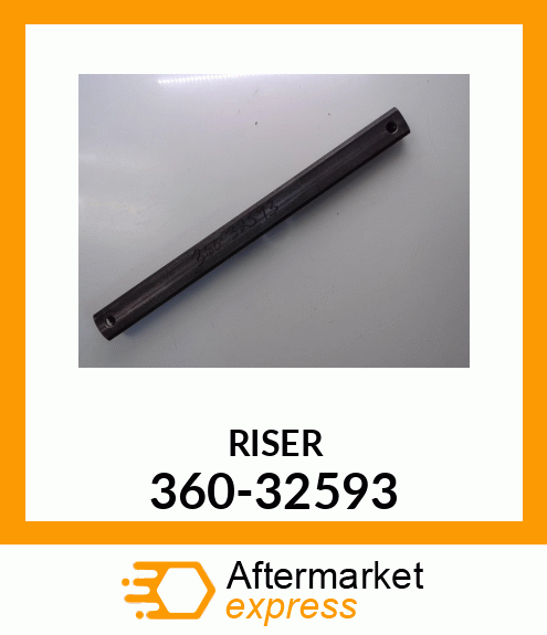 RISER 360-32593