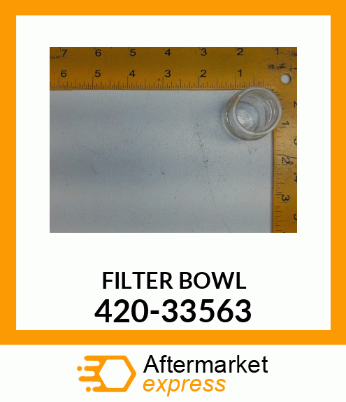 FILTER BOWL 420-33563