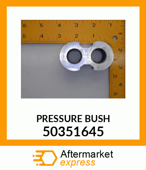 PRESSURE_BUSH 50351645