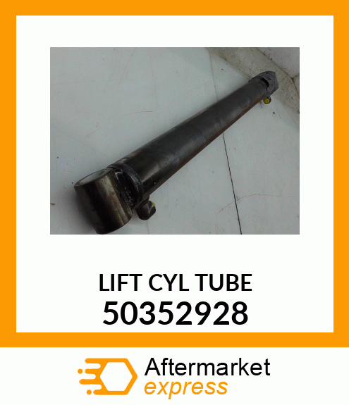 LIFT CYL TUBE 50352928