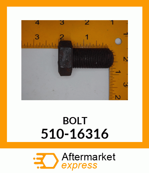 BOLT 510-16316