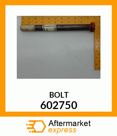 BOLT 602750