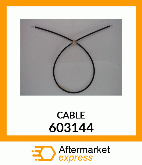 CABLE 603144