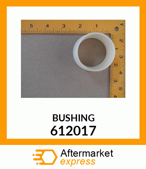 BUSHING 612017